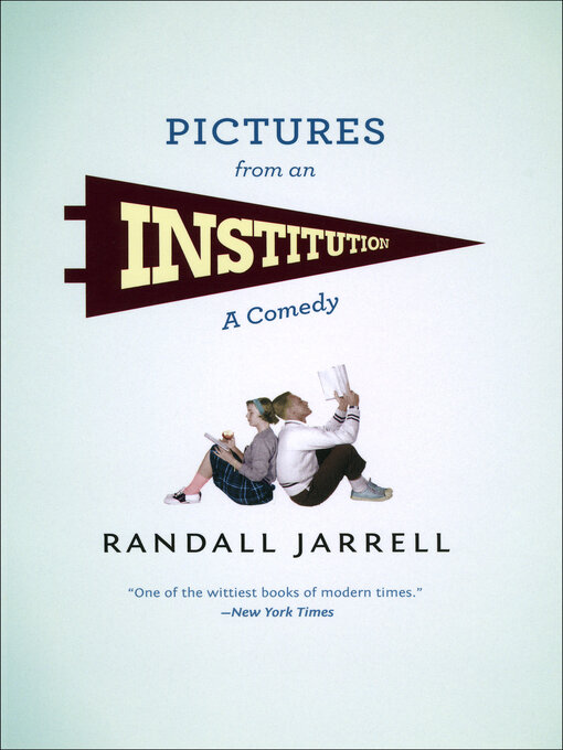 Title details for Pictures from an Institution by Randall Jarrell - Available